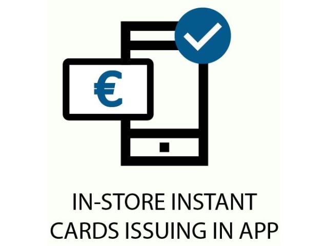 IN-STORE INSTANT CARDS ISSUING IN APP-