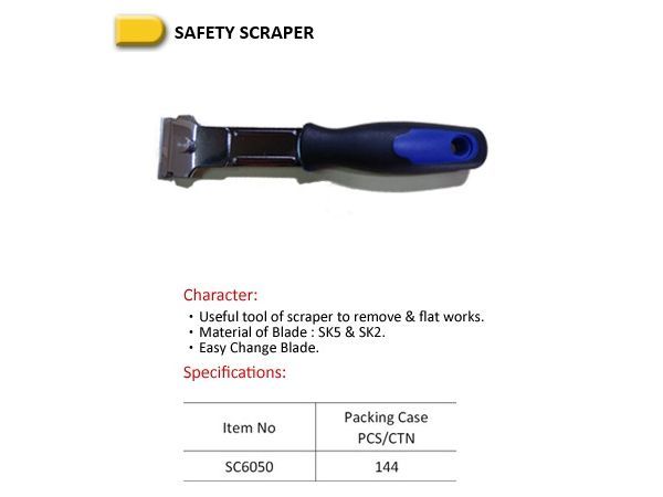 SAFETY SCRAPER-