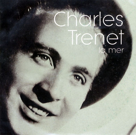 La mer - Charies Trenet/查爾斯．特捏
