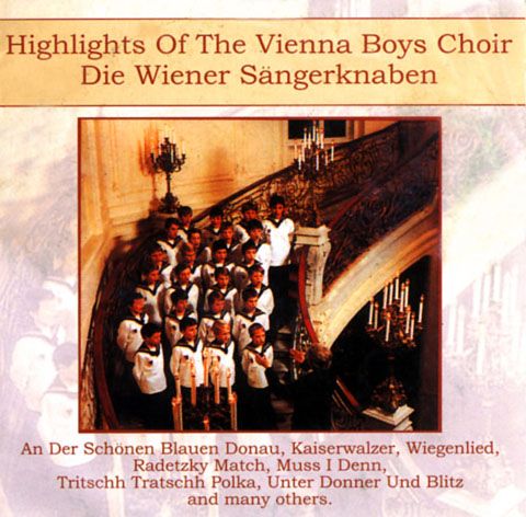 Highlight Of The Vienna Boys Choir Die Wiener Sangerknaben - 維也納兒童合唱團黃金精選