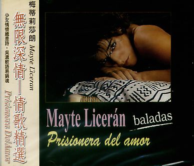 Prisionera Delmor/無限深情 - Mayte Liceraacuten/梅蒂莉莎朗