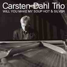 Will you make my soup hotsilver/發燒爵士鋼琴三重奏 - Carten Dahi