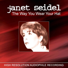 The Way You Wear Your Hat / 澳洲美聲爵士天后 - Janet Seidel/珍納西度-