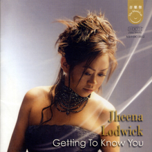 Getting To Know You/漸認識你 - Jheena/珍納